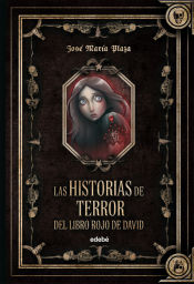 Portada de LAS HISTORIAS DE TERROR DEL LIBRO ROJO DE DAVID (FORMATO ESPECIAL tipo Fantasy de LOS SIN MIEDO)