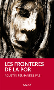 Portada de LES FRONTERES DE LA POR, DE A. FDEZ. PAZ