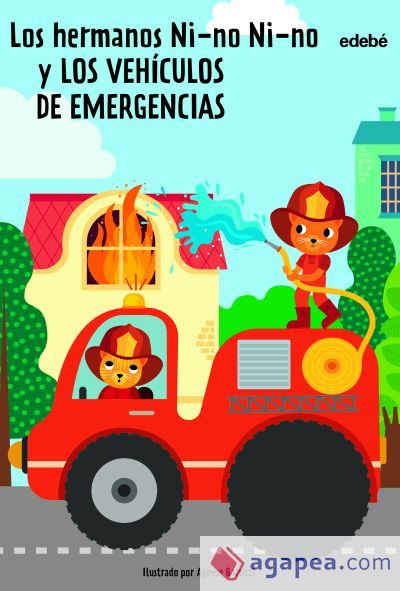 LOS HERMANOS NI-NO NI-NO Y LOS VEHÍCULOS DE EMERGENCIAS