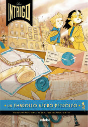 Portada de LOS INTRIGO: UN EMBROLLO NEGRO PETRÓLEO