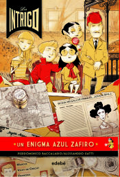 Portada de LOS INTRIGO: UN ENIGMA AZUL ZAFIRO