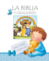 Portada de La Biblia y oraciones para Teddy y para mí