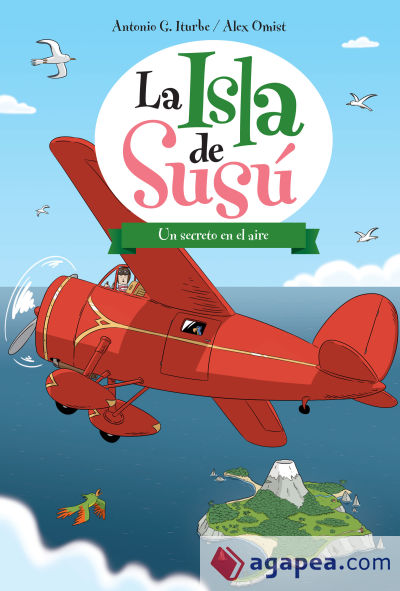 La isla de Susú 4. UN SECRETO EN EL AIRE