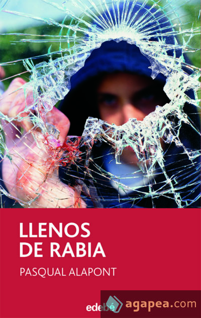 Llenos de rabia