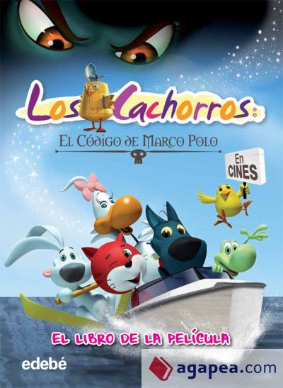 Los Cachorros. El código de Marco Polo (el libro de la película)