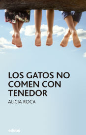 Portada de Los gatos no comen con tenedor