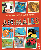 Portada de Mi primer diccionario visual de los animales