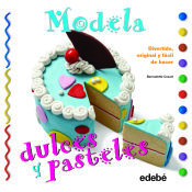 Portada de Modela dulces y pasteles con plastilina