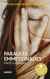 Portada de PARAULES EMMETZINADES (PREMI EDEBÉ DE LIT. JUVENIL)