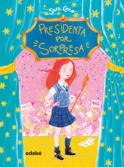 Portada de PRESIDENTA POR SORPRESA 01