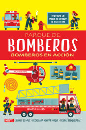 Portada de Parque de bomberos. Bomberos en acción