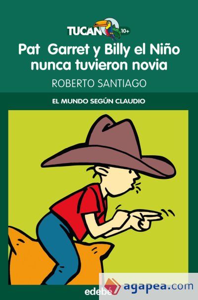 Pat Garret y Billy el Niño nunca tuvieron novia Pat Garret y Billy el Niño nunca tuvieron novia