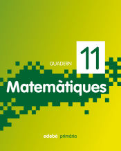 Portada de QUADERN 11. MATEM&Agrave;TIQUES 4