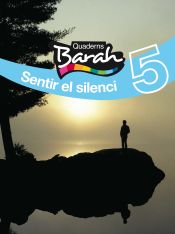 Portada de QUADERNS BARAH 5 SENTIR EL SILENCI