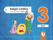 Portada de RELIGIÓ CATÒLICA 3 ANYS