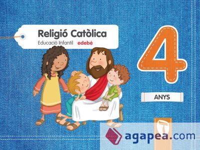 RELIGIÓ CATÒLICA 4 ANYS