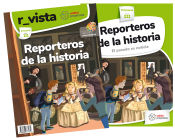 Portada de REPORTEROS DE LA HISTORIA (El pasado es noticia)