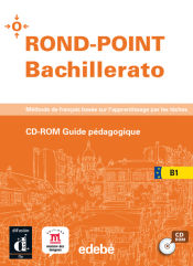 Portada de ROND-POINT BACHILLERATO B1. CD-ROM GUIDE PÉDAGOGIQUE