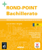 Portada de Rond-point Bachillerato B1+CD Livre de l?élève