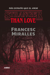 Portada de STRANGER THAN LOVE