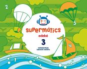 Portada de Supermàtics, Quadern de Matemàtiques 3