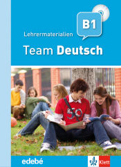 Portada de Team Deutsch Lehrerhandbuch - Guía del profesor - Nivel B1
