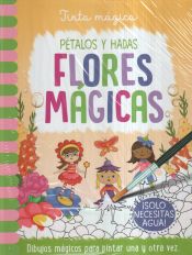 Portada de Tinta mágica: FLORES MÁGICAS