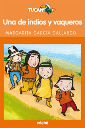 Portada de UNA DE INDIOS Y VAQUEROS