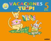 Portada de VACACIONES CON LOLA Y TUPI  5 AÑOS