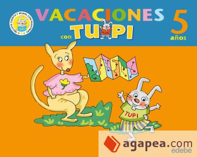 VACACIONES CON LOLA Y TUPI  5 AÑOS