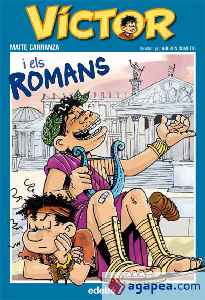 VÍCTOR I ELS ROMANS, DE MAITE CARRANZA