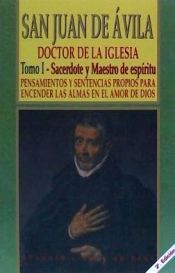 Portada de San Juan de Avila .Sacerdote y maestro de espiritu.Tomo I