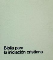 Portada de Biblia para la iniciaci&oacute;n cristiana
