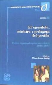 Portada de El sacerdote, ministro y pedagogo del perdón: Retiros espirituales para sacerdotes 2016-2017