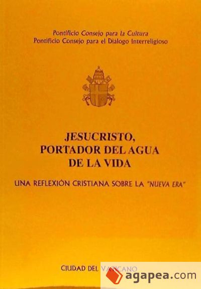 Jesucristo, portador del agua viva, reflexi&oacute;n cristiana sobre new age