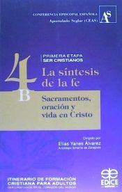 Portada de La síntesis de la Fe. Sacramentos, oración y vida en Cristo