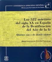 Portada de Los 522 mártires del siglo XX en España de la Beatificación del año de la fe