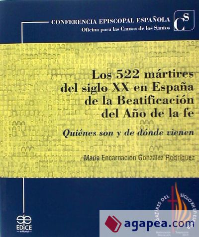 Los 522 mártires del siglo XX en España de la Beatificación del año de la fe