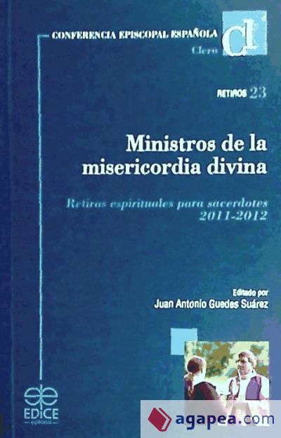 MINISTROS DE LA MISERICORDIA DIVINA. RETIROS ESPIRITUALES