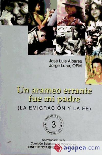 UN ARAMEO ERRANTE FUE MI PADRE - JOSE LUIS ALBARES MARTIN; JORGE LUNA  VILLALOBOS - 9788471414823