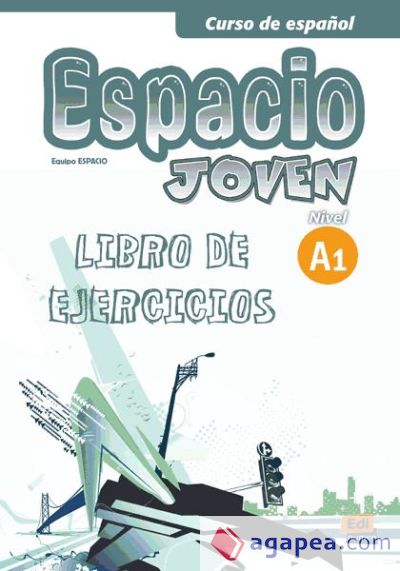 Espacio joven A1 - Libro de ejercicios