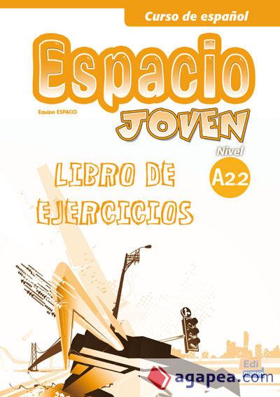 Espacio joven A2.2 - Libro de ejercicios