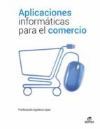 Portada de Aplicaciones informáticas para el comercio (Ebook)