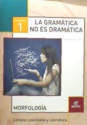 Portada de Cuaderno 1. La gramática no es dramática. Morfología