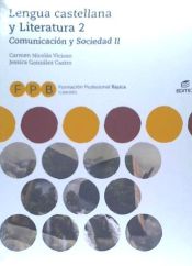 Portada de FPB Comunicación y Sociedad II - Lengua castellana y Literatura 2