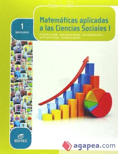 Matemáticas aplicadas a las Ciencias Sociales I 1º Bachillerato (LOMCE) Matemáticas aplicadas a las Ciencias Sociales I 1º Bachillerato (LOMCE)