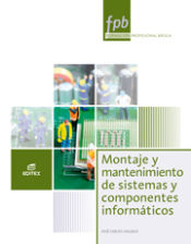 Portada de Montaje y mantenimiento de sistemas y componentes informáticos