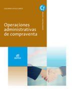 Portada de Operaciones administrativas de compraventa (Ebook)