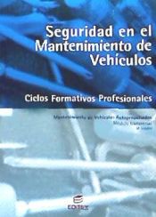 Portada de Seguridad en el mantenimiento de vehículos