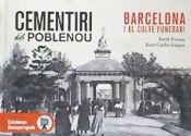 Portada de Cementiri del Poblenou : Barcelona i el culte funerari